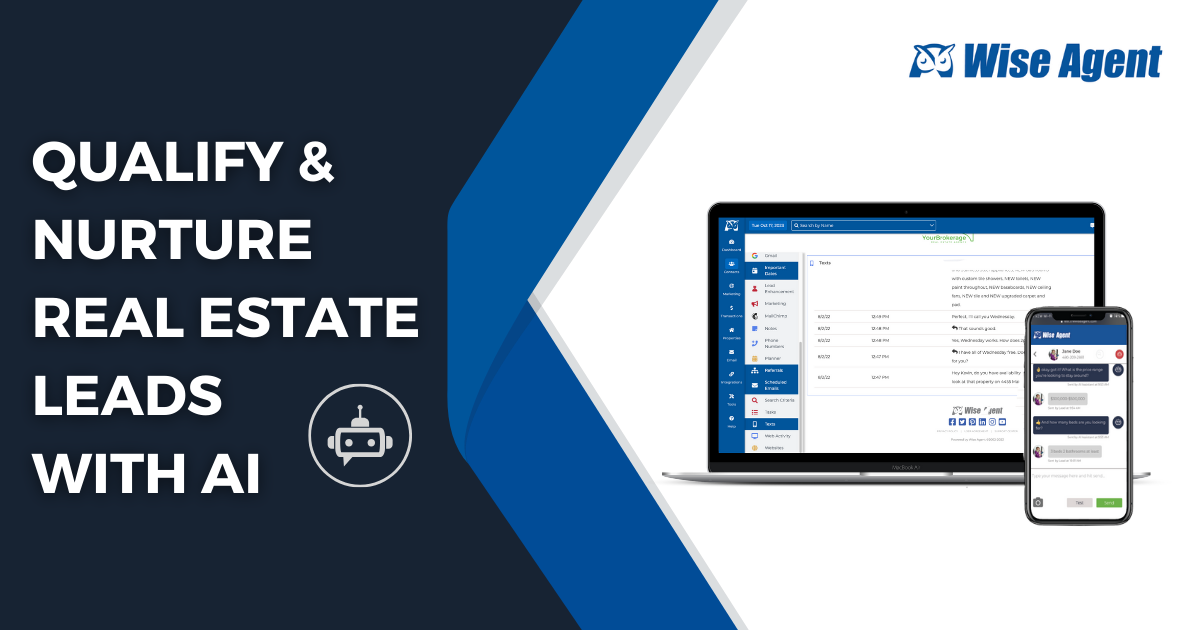 Qualify and Nurture Real Estate Leads with Wise Agent's AI Bot | Wise Agent