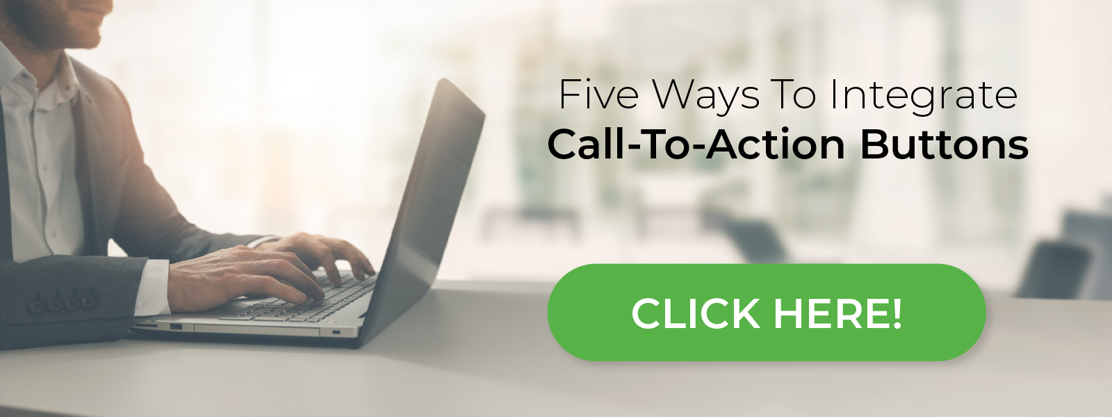 5 Ways To Integrate CallToAction Buttons In Your Real Estate Emails